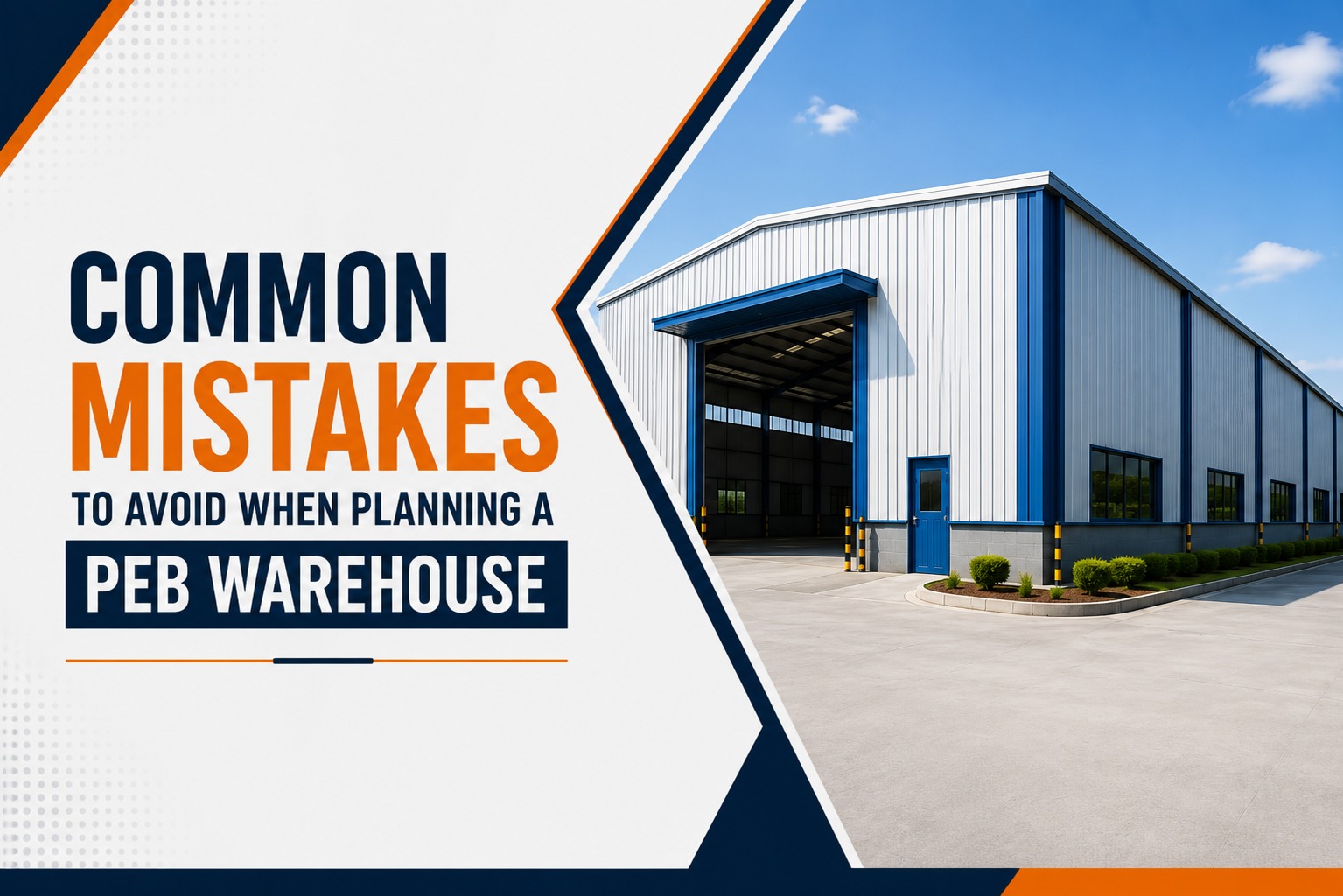 Common Mistakes to Avoid When Planning PEB Warehouse
